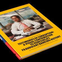 <cite>Testimonies of Corruption, A visual contribution to Venezuela’s fraudulent banking history</cite> by Luis Molina-Pantin
