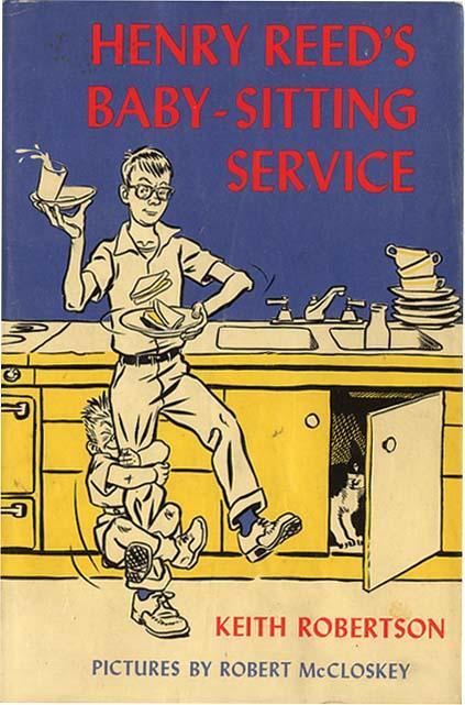 Henry Reed&rsquo;s Baby-Sitting Service, first edition by Viking, 1966.