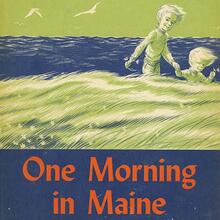 <cite>One Morning in Maine</cite> by Robert McCloskey (Viking)