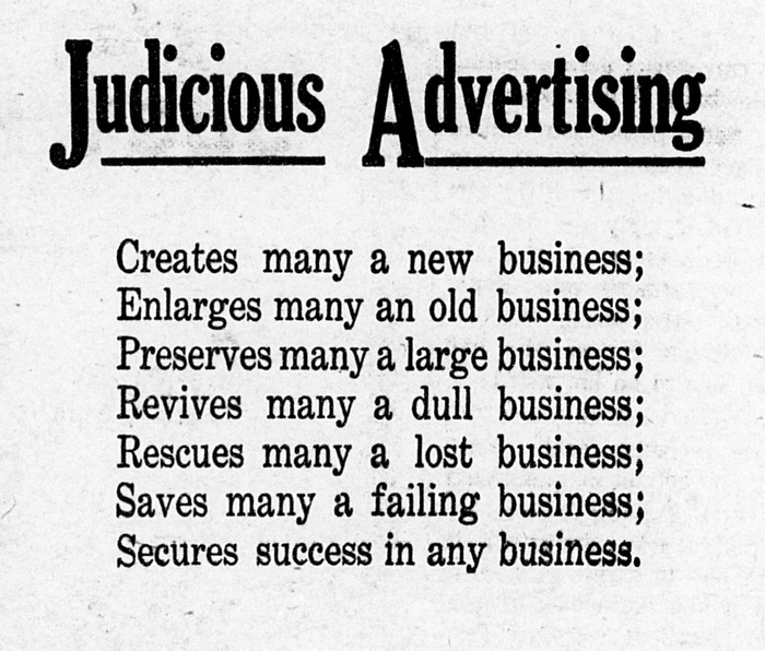 This advertising refrain is an old one, going back to 1868, at least.