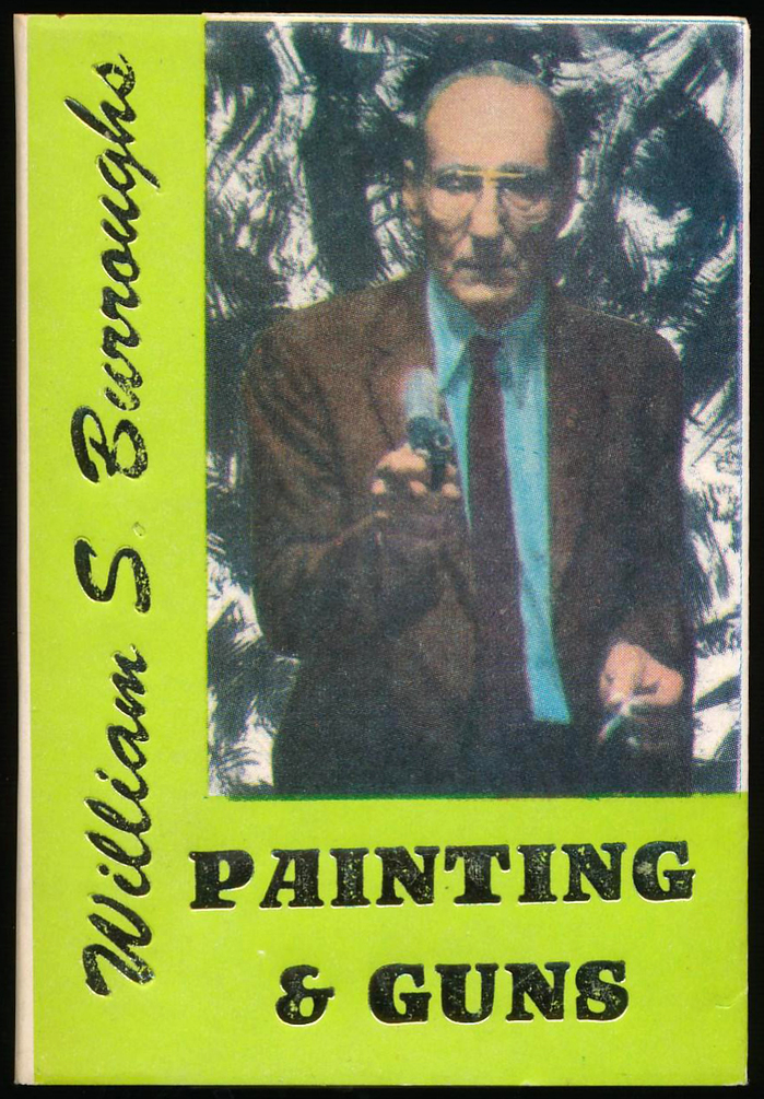 #46, Painting & Guns by William S. Burroughs (1992)