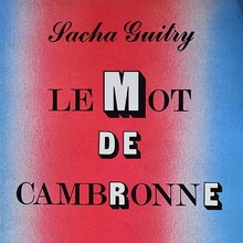 <cite>Le mot de Cambronne</cite> by Sacha Guitry (Le Livre de Poche, 1972)