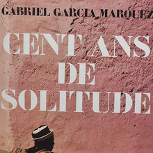 <cite>Cent Ans de Solitude</cite> – Gabriel García Márquez (Le<span class="nbsp">&nbsp;</span>Livre de Poche)