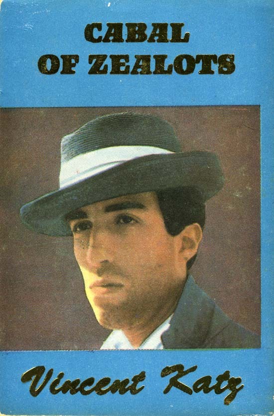 #17, Cabal Of Zealots by Vincent Katz (1988)