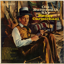 Hoagy Carmichael – <cite>Ole Buttermilk Sky </cite>album art