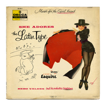 <cite>She Adores The Latin Type: Music for the Girl Friend</cite>