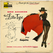 <cite>She Adores The Latin Type: Music for the Girl Friend</cite>