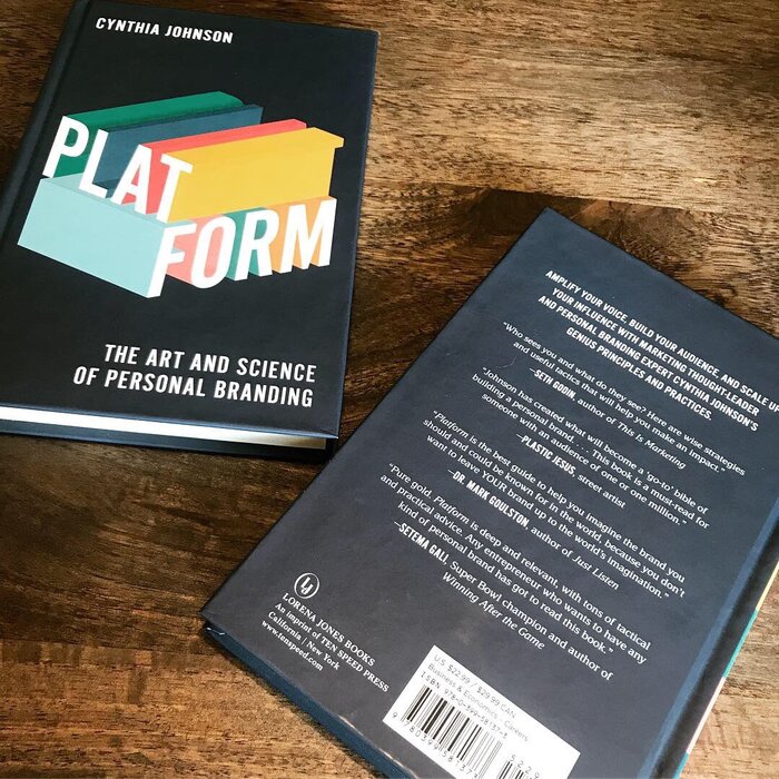 Platform: The Art and Science of Personal Branding by Cynthia Johnson 2