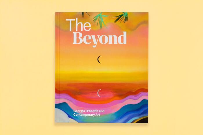 The Beyond: Georgia O’Keeffe and Contemporary Art 2