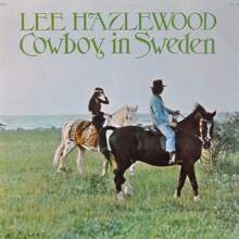 Lee Hazlewood – <cite>Cowboy in Sweden </cite>(1970) album art, movie poster (2016)