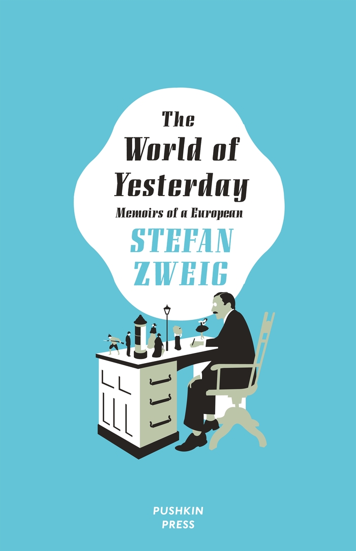 The World of Yesterday (hardback), 2014.