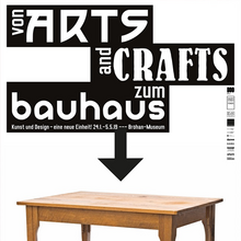 <cite>Von Arts and Crafts zum Bauhaus</cite>, Bröhan-Museum