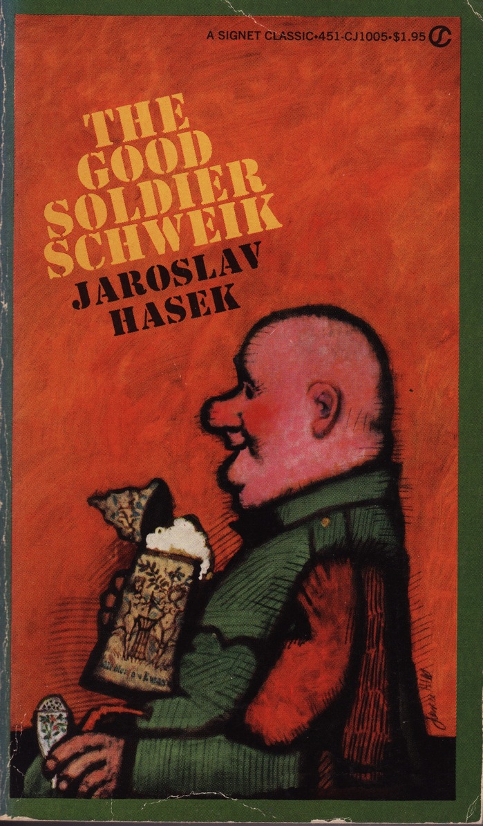 The Good Soldier Schweik – Jaroslav Hašek (Signet)
