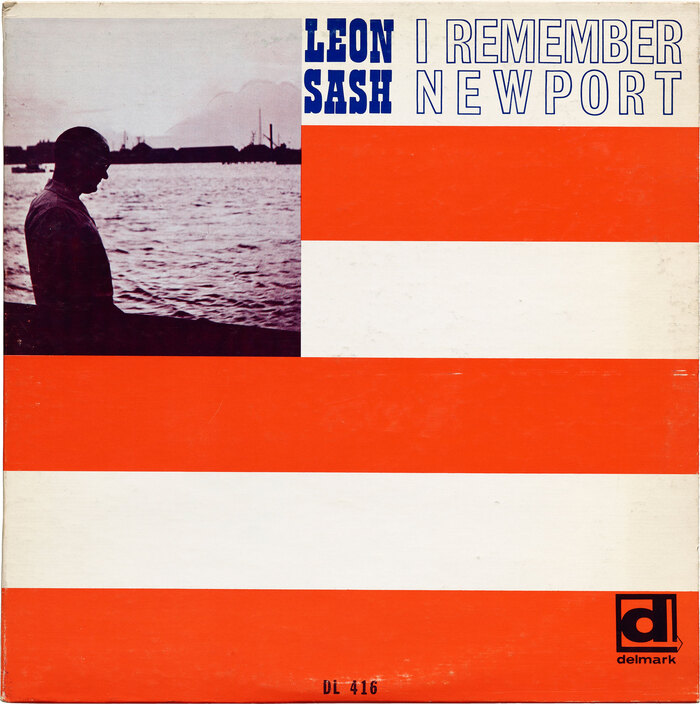Leon Sash – I Remember Newport