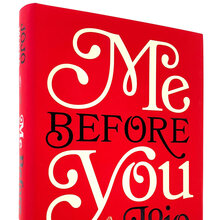 <cite>Me Before You</cite> by Jojo Moyes, hardcover edition