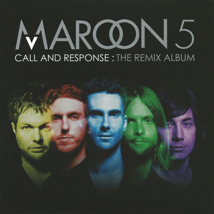 Maroon 5, Call and Response: The Remix Album, 2008.