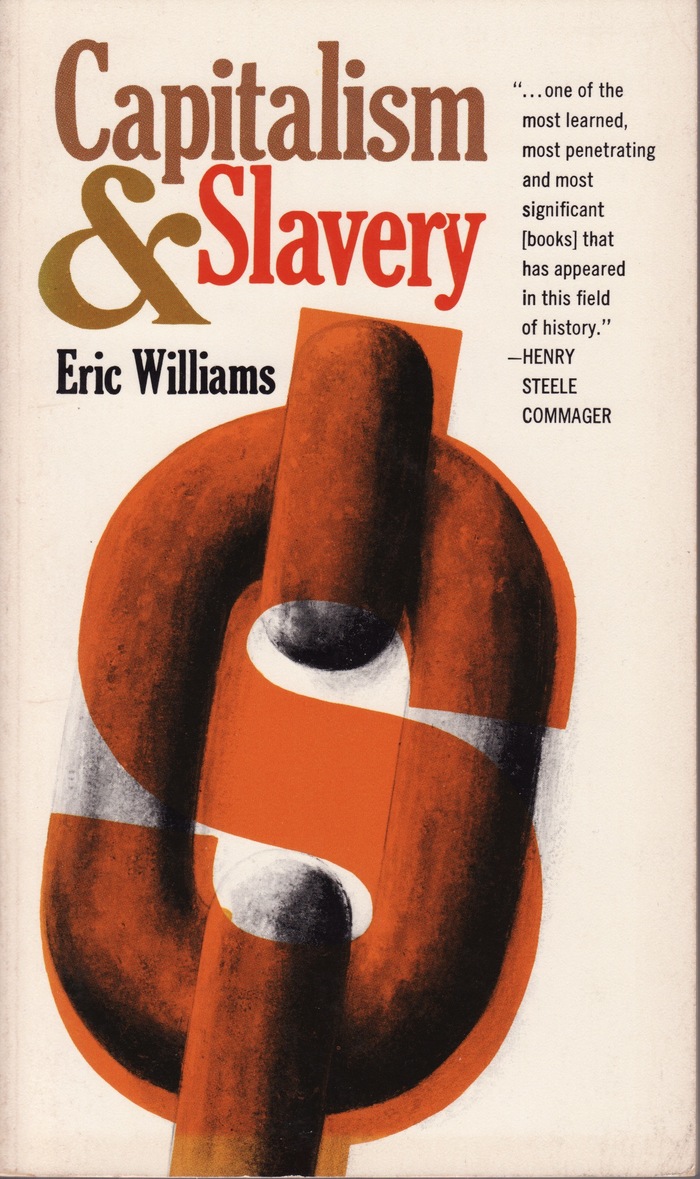 Capitalism & Slavery by Eric Williams