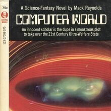 <cite>Computer World</cite> by Mack Reynolds (Curtis Books paperback)