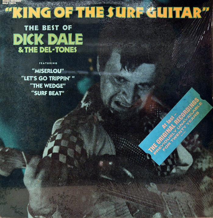 King of the Surf Guitar. The Best of &ndash; Dick Dale & The Del-Tones 2