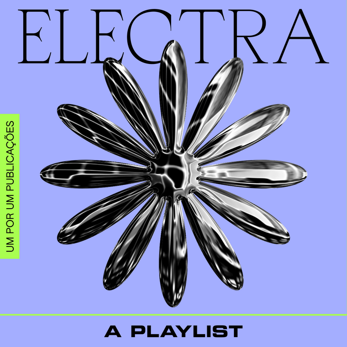 Electra: A playlist 1