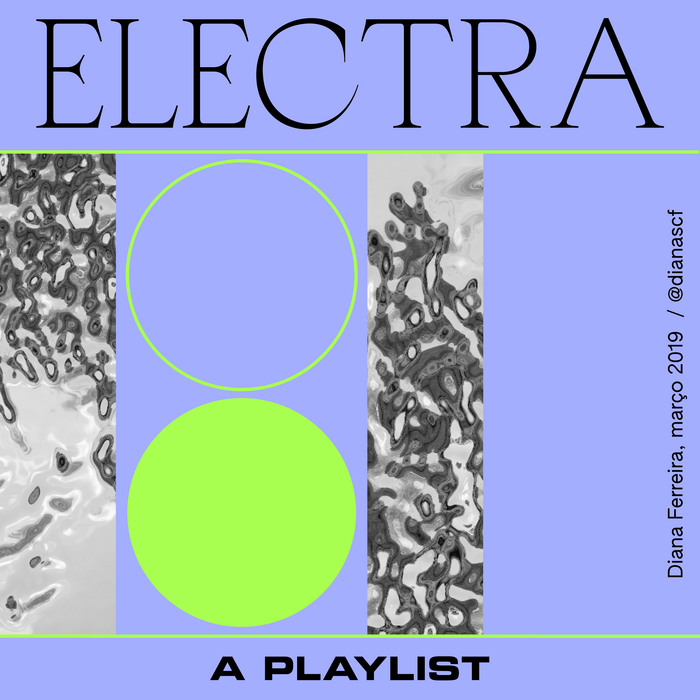 Electra: A playlist 10