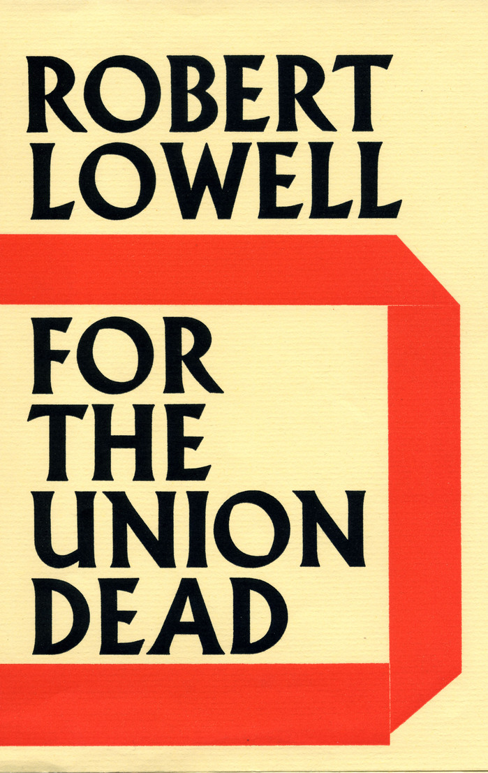 For the Union Dead by Robert Lowell 1