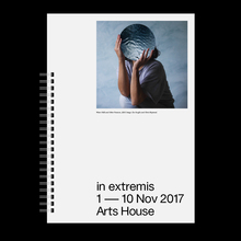 <cite>in extremis</cite>, Arts House catalog
