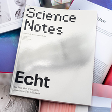 <cite>Science Notes</cite> magazine #3, “Echt”, April 2019