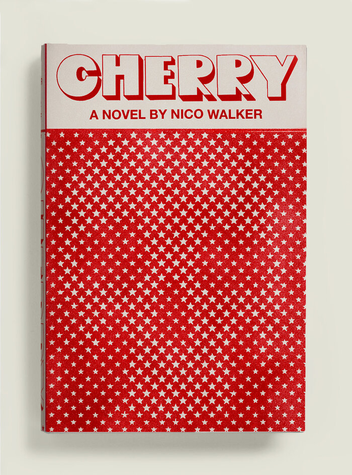 Cherry by Nico Walker (Alfred A. Knopf) 1