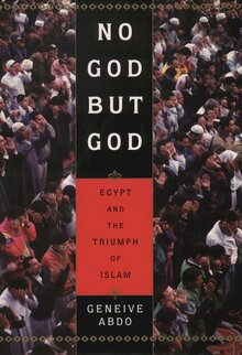 <cite>No God But God: Egypt and the Triumph of Islam</cite>