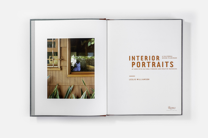 Interior Portraits: A California Design Pilgrimage by Leslie Williamson 2