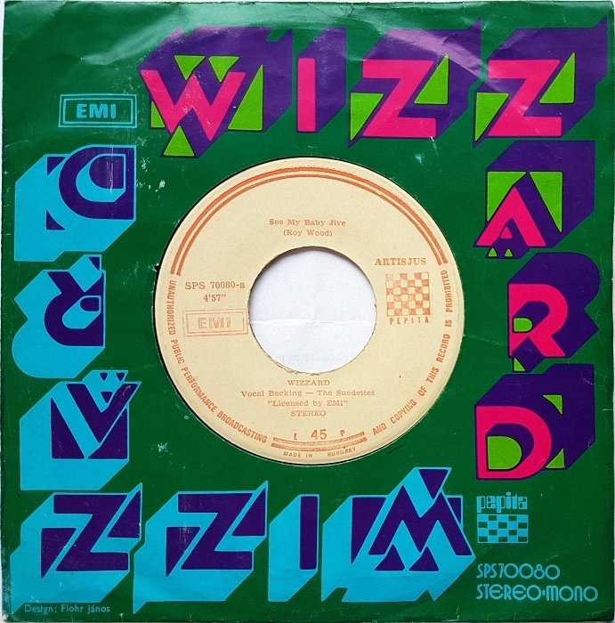 Wizzard – “See My Baby Jive” Hungarian single cover