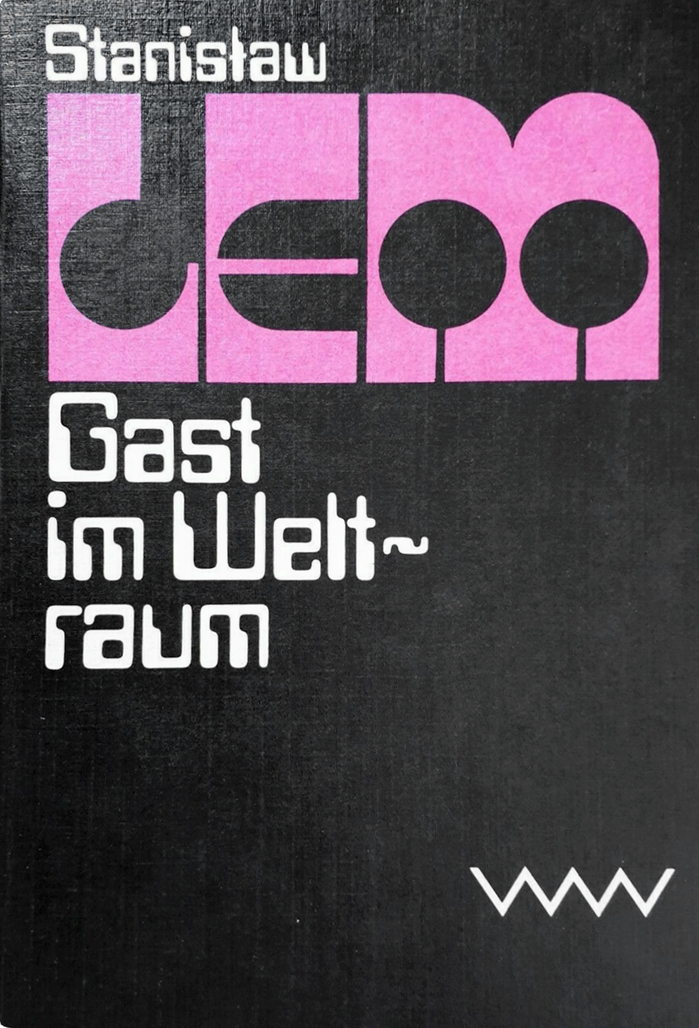 Gast im Weltraum, 1980. Translated by Rudolf Pabel. First published in ca. 1955 as Obłok Magellana (The Magellanic Cloud).