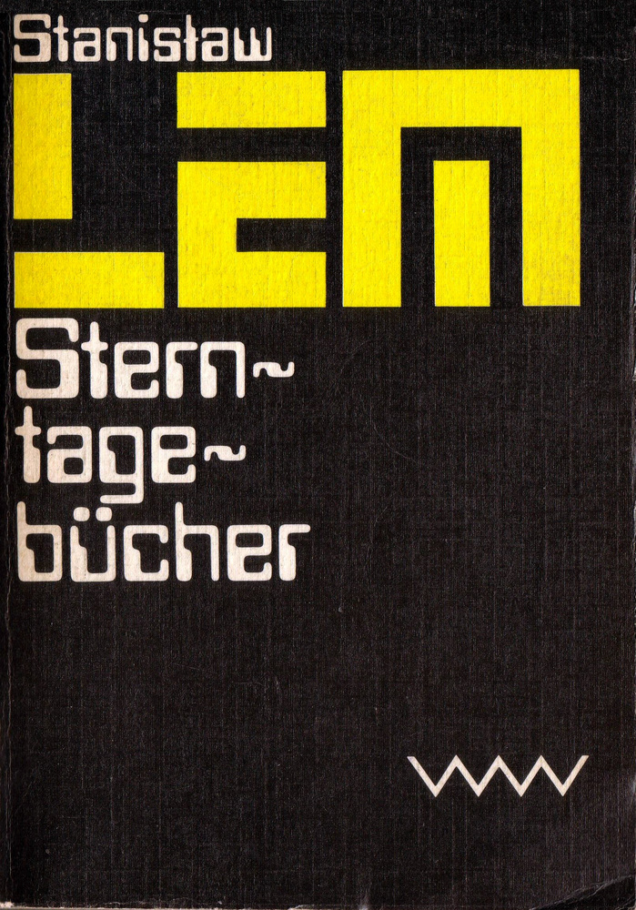 Sterntagebücher, 1980. 2nd edition 1982. First published as Dzienniki gwiazdowe (The Star Diaries) in 1957.