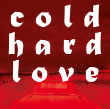 <cite>Cold Hard Love</cite> by Frank Bill