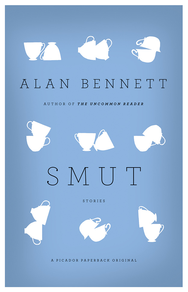 Smut by Alan Bennett (Picador) 1