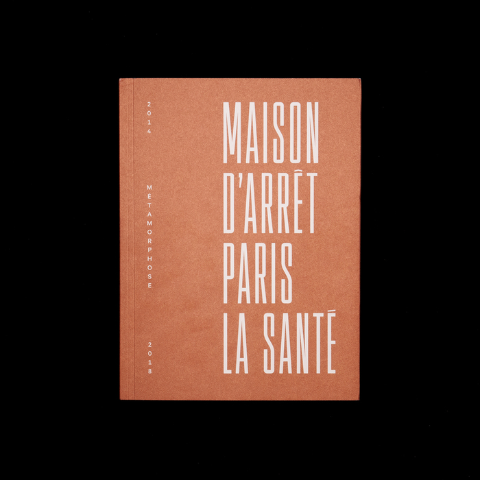 Maison d’arrêt Paris La Santé. Métamorphose 2014−2018 1