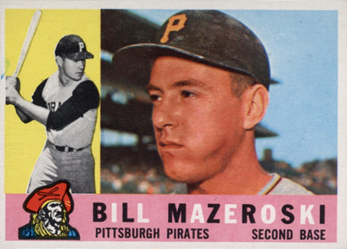 Bill Mazeroski, b. 1936.