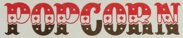 Detail: The face used for “Popcorn” is shown in The Solotype Catalog of 4.147 Display Typefaces (1992) as Fatima.