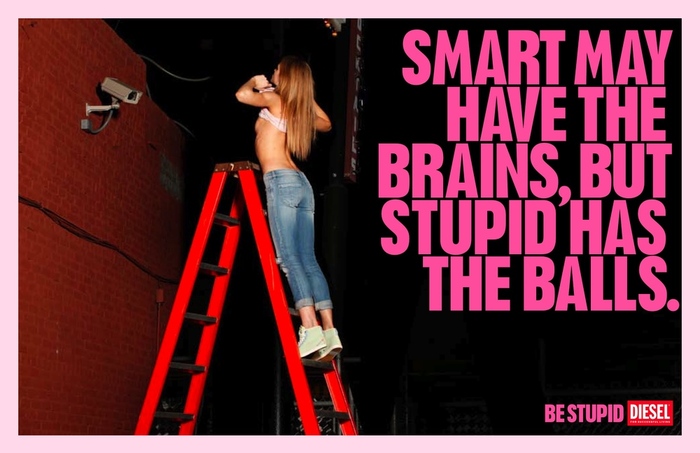 “Be Stupid” campaign by Diesel 4