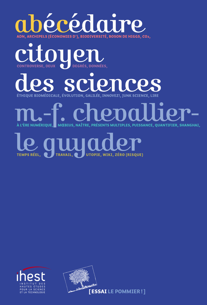 Abécédaire citoyen des sciences – Marie-Françoise Chevallier-Le Guyader (2017)