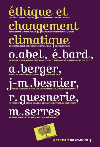 Éthique et changement climatique – Olivier Abel, Édouard Bard et al. (2015)