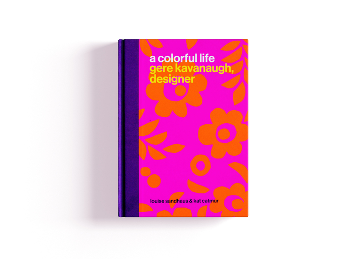 The cover of A Colorful Life: Gere Kavanaugh, Designer (Princeton Architectural Press, 2019).