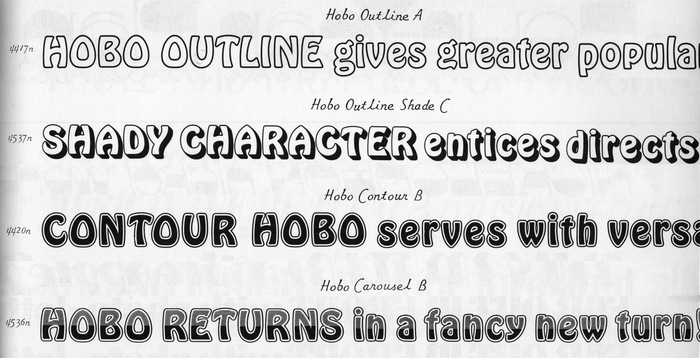 Four of the Hobo variants offered by Photo-Lettering, Inc., as shown in the Alphabet Thesaurus Vol.&nbsp;3 (1971) on page 379 (rearranged). Hobo Carousel was also used by Craig Mierop for a record cover in 1968. The opposite page in this PLINC catalog presents Eminence, a face that was used for another iconic record cover.