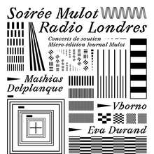 Soirée Mulot / Radio Londres, Jardin<span class="nbsp">&nbsp;</span>C