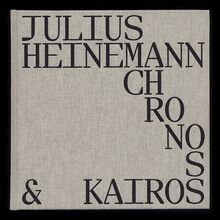 <cite>Chronos &amp; Kairos</cite> by Julius Heinemann
