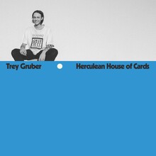 Trey Gruber <cite>– Herculean House of Cards</cite> album art and “Last July” single cover