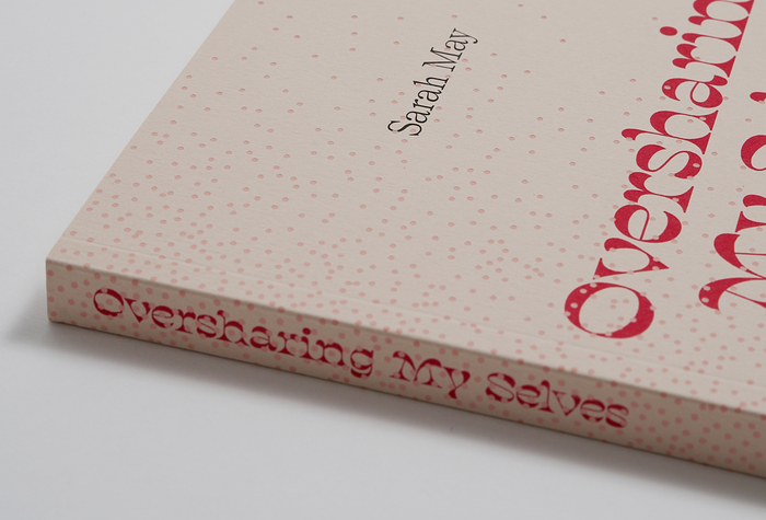 Oversharing My Selves: in Words &amp; Pictures by Sarah May 3