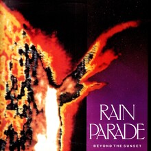 Rain Parade – <cite>Beyond The Sunset </cite>album art