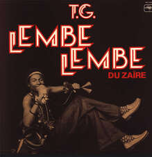 <cite>T.G. Lembe-Lembe Du Zaïre </cite>album art